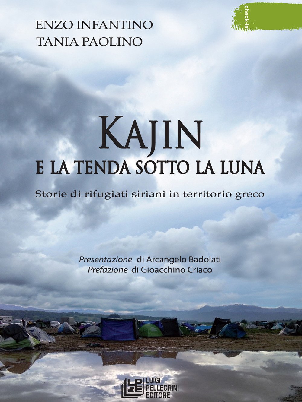 Kajin e la tenda sotto la luna. Storie di rifugiati siriani in territorio greco book