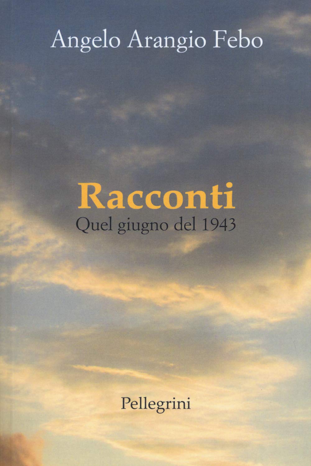 Racconti. Quel giugno del 1943 book