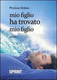Mio figlio ha trovato mio figlio Contemporary literature