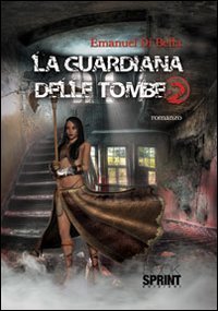 La guardiana delle tombe (Vol. 2) book