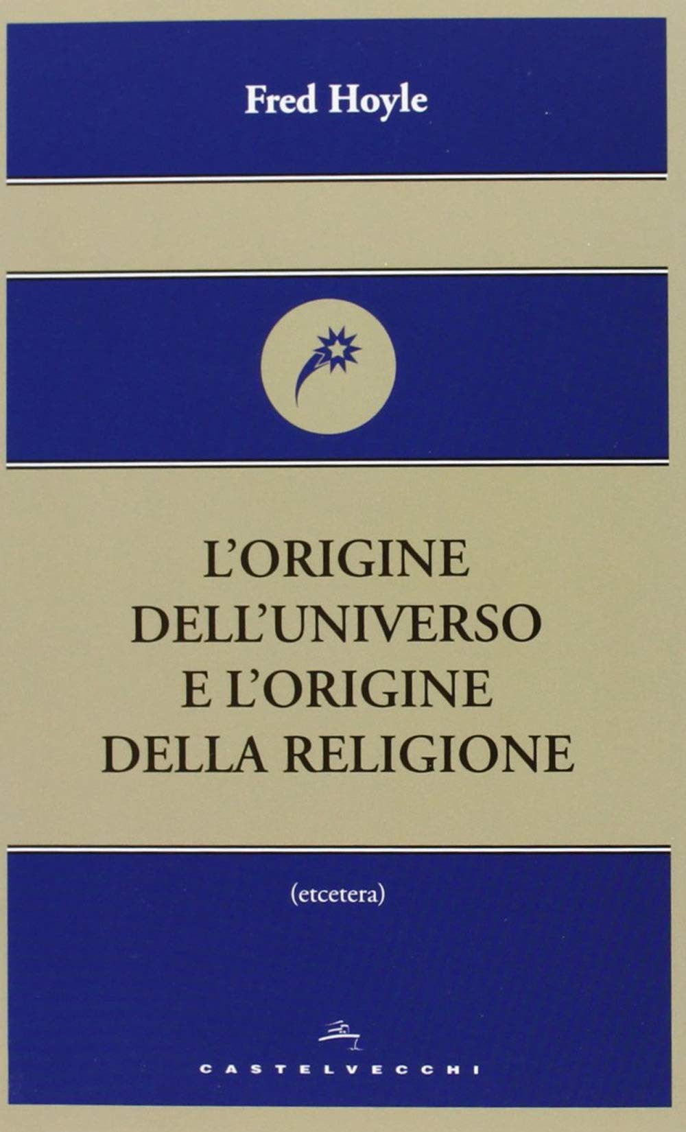 L' origine dell'universo e l'origine della religione Natural Sciences