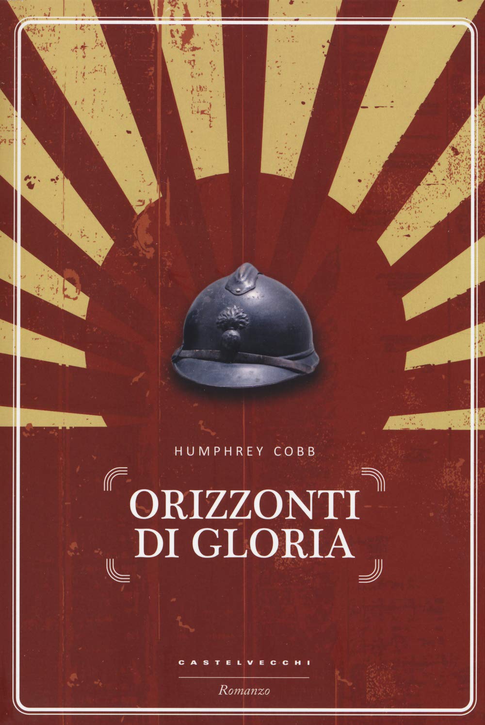 Orizzonti di gloria (Narrativa) Classics