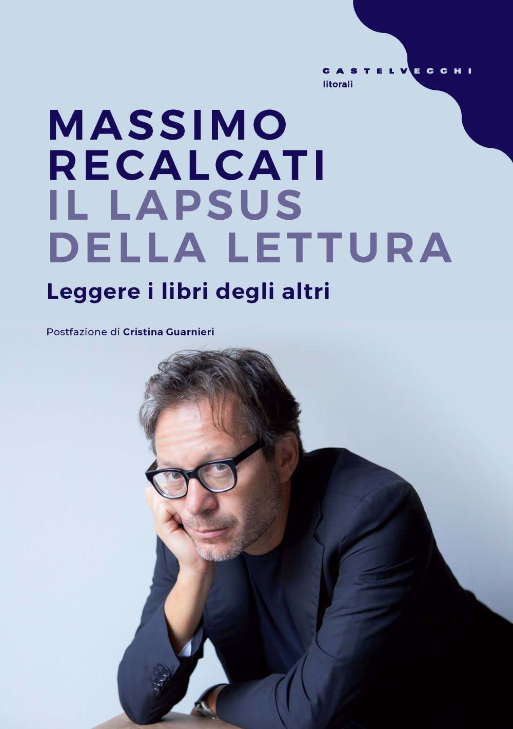 Il lapsus della lettura. Leggere i libri degli altri Contemporary literature