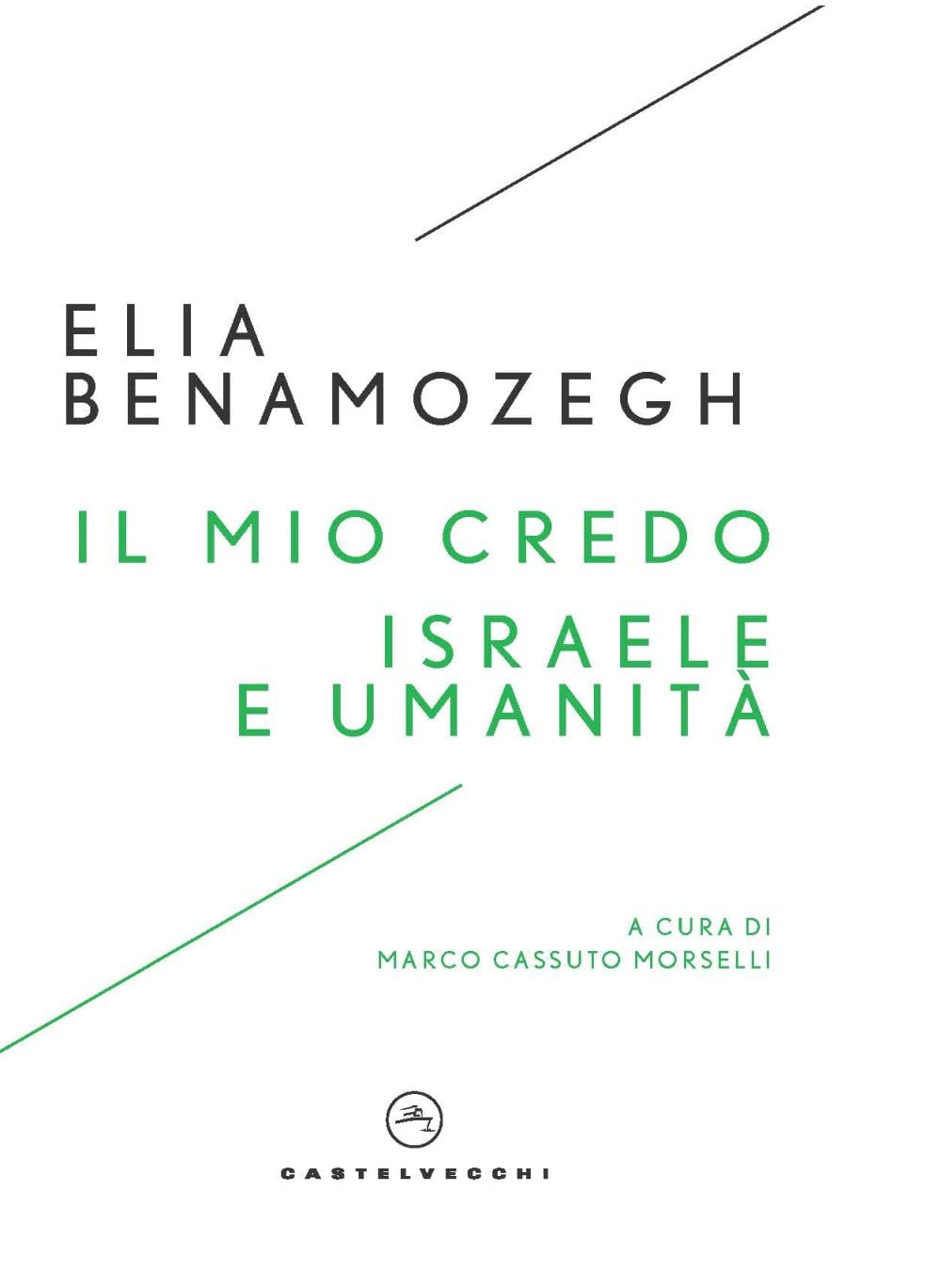 Il mio credo-Israele e umanità (I timoni) Philosophy