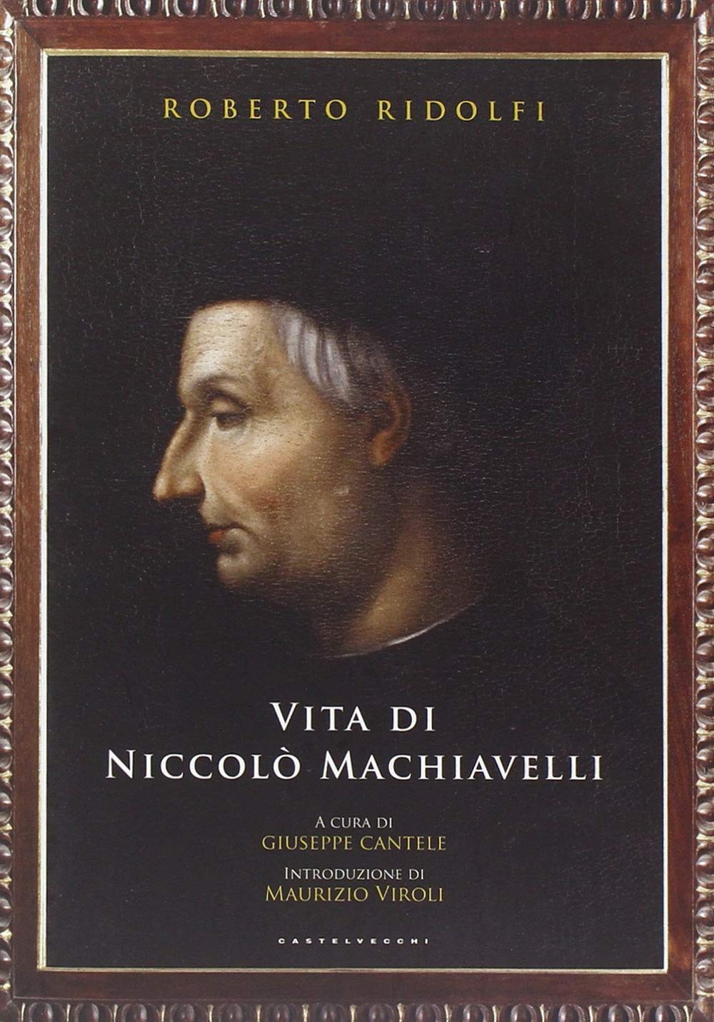 Vita di Niccolò Machiavelli Contemporary literature