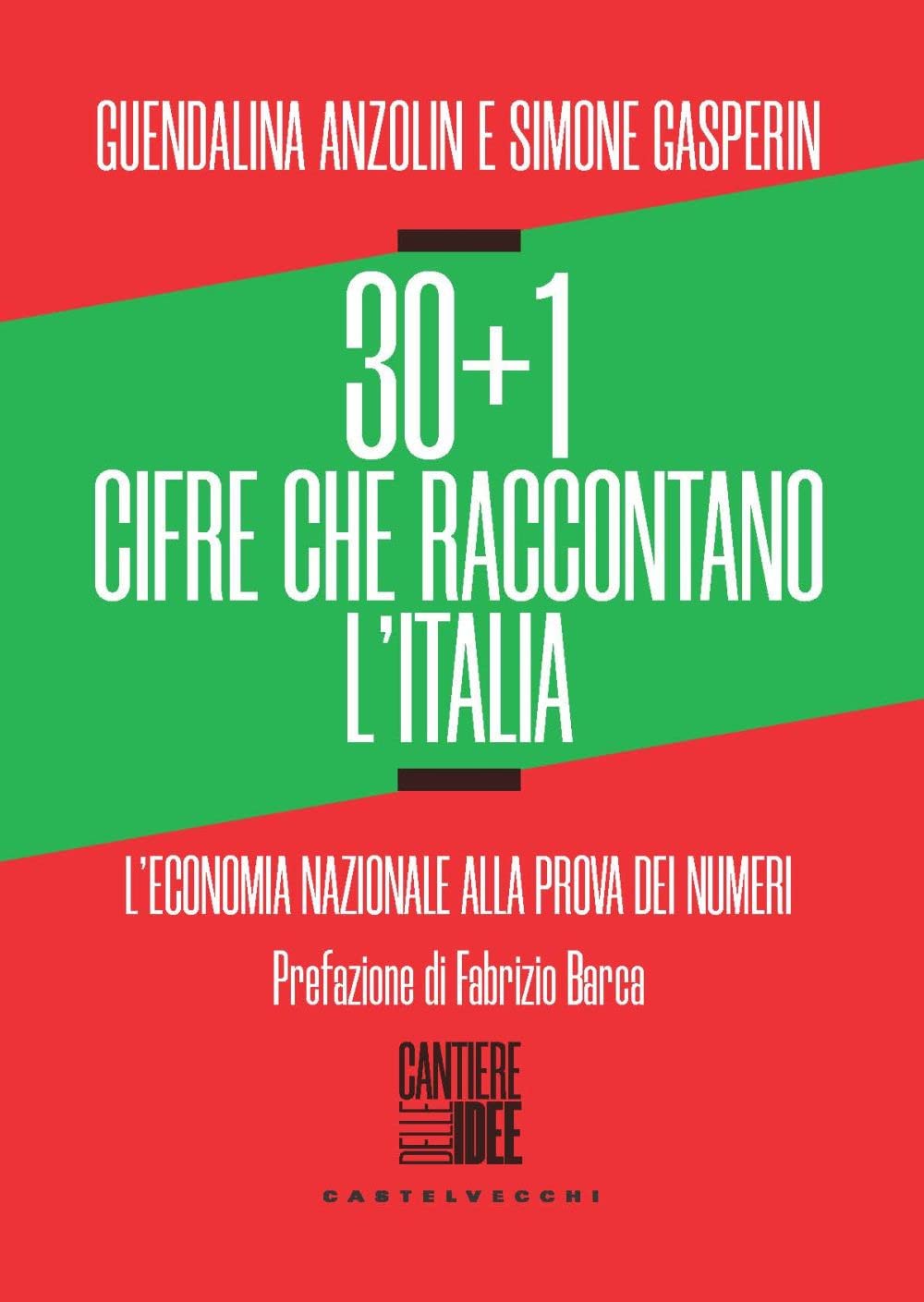 30+1 cifre che raccontano l'Italia. L’economia nazionale alla prova dei numeri book