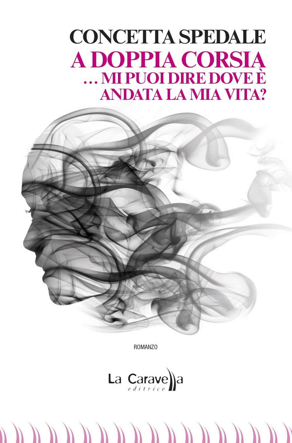 A doppia corsia... mi puoi dire dove è andata la mia vita? book