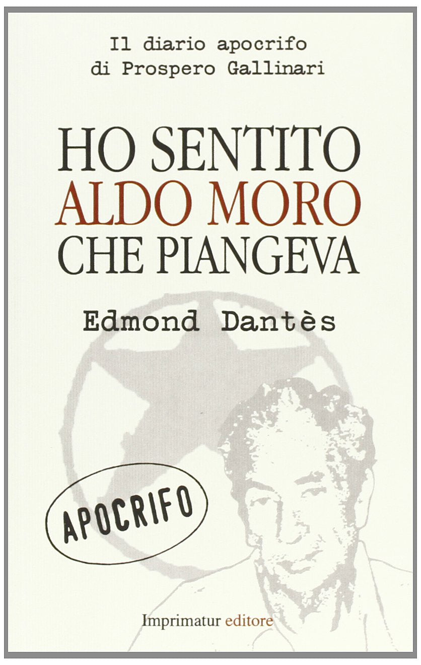 Ho sentito Aldo Moro che piangeva (Saggi) Essays & Short Stories