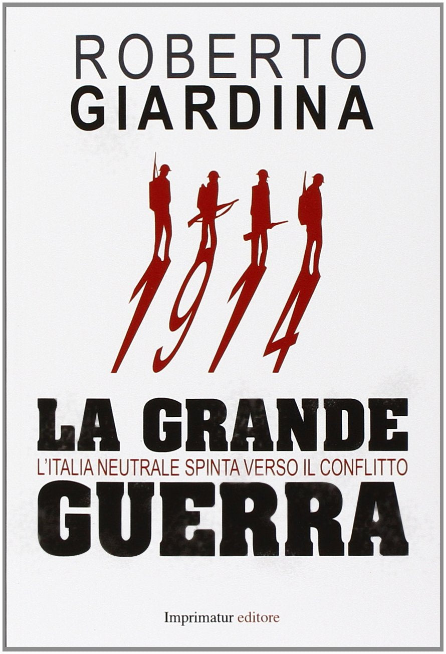1914. La grande guerra book