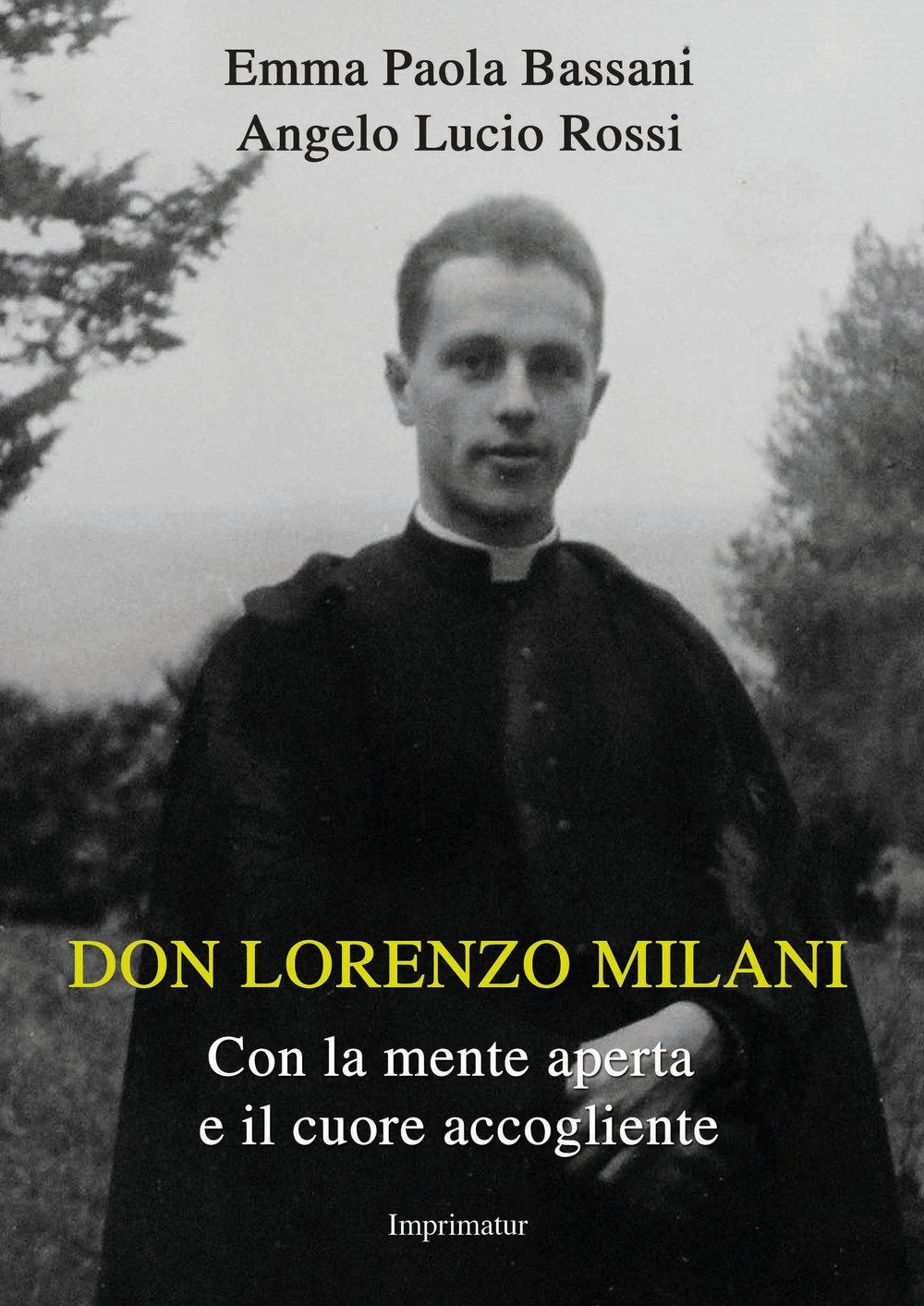 Don Lorenzo Milani. Con la mente aperta e il cuore accogliente book
