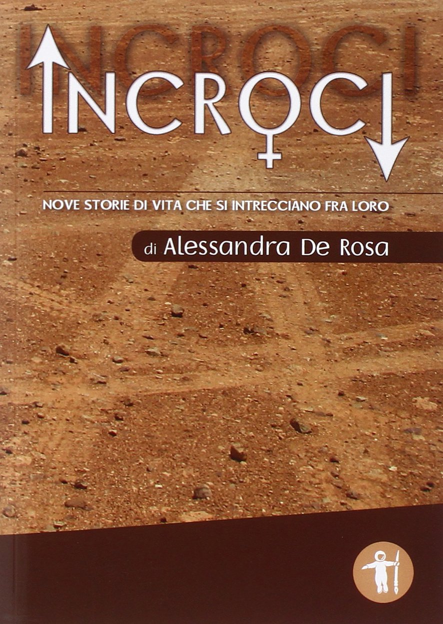 Incroci. Nove storie di vita che si intrecciano fra loro book