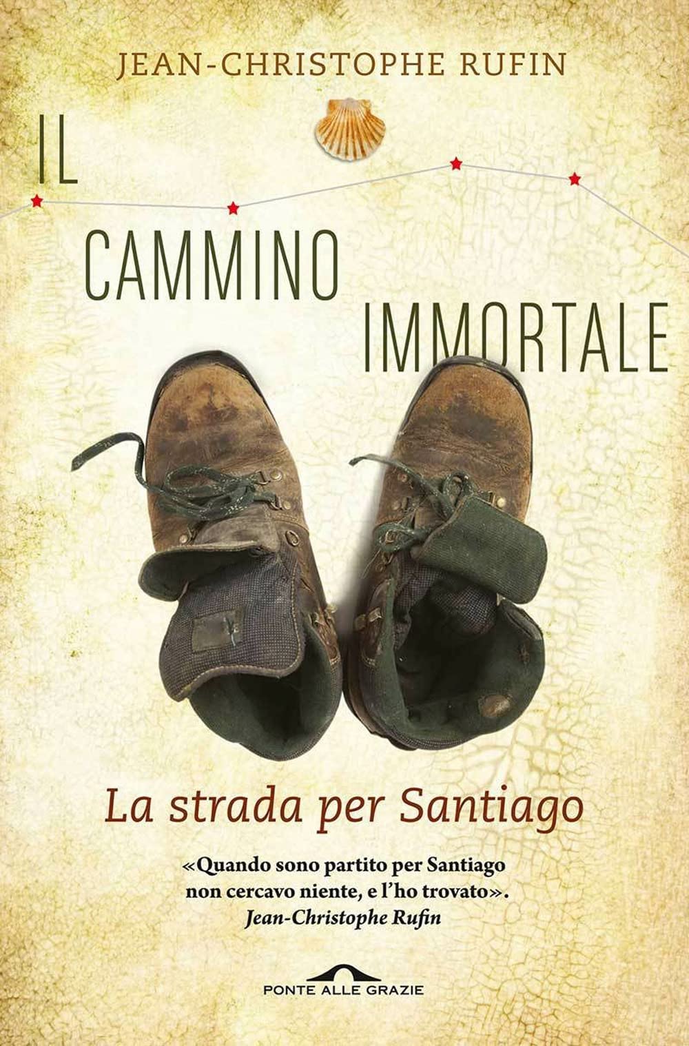 Il cammino immortale. La strada per Santiago di Compostela book