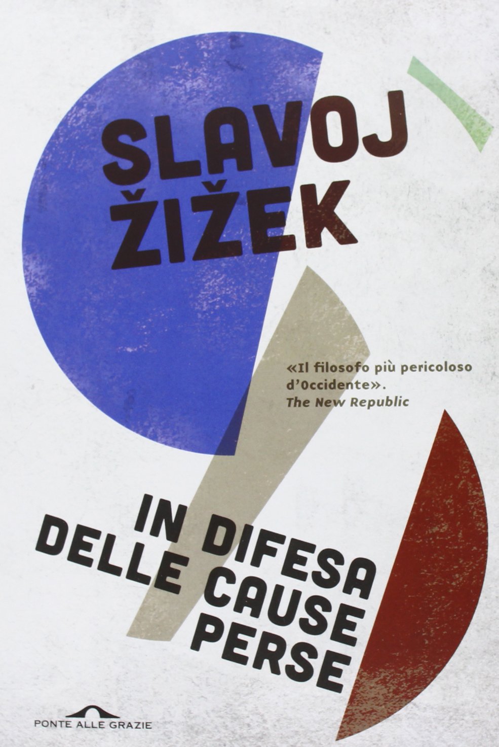 In difesa delle cause perse book