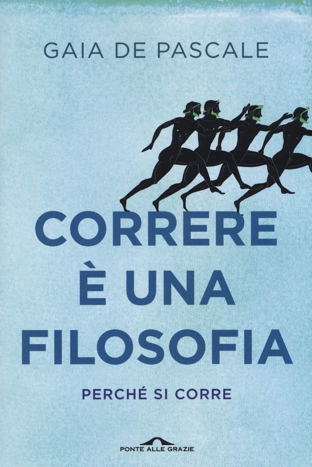 Correre è una filosofia. Perché si corre Leisure & Fun