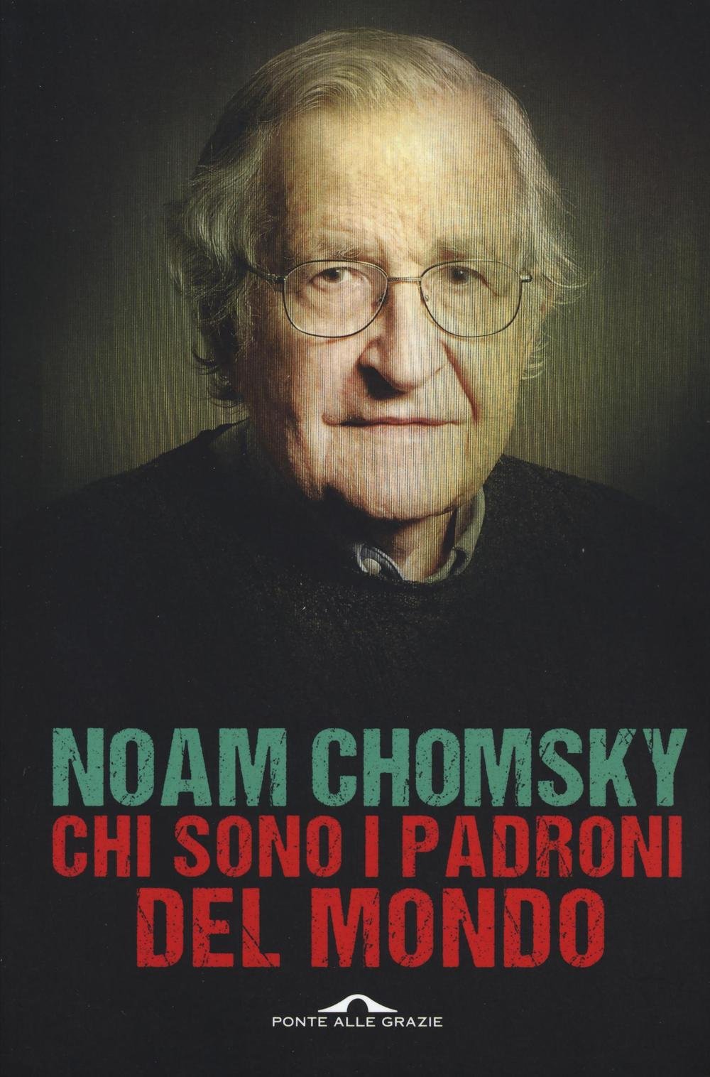 Chi sono i padroni del mondo (Saggi) Politics & History
