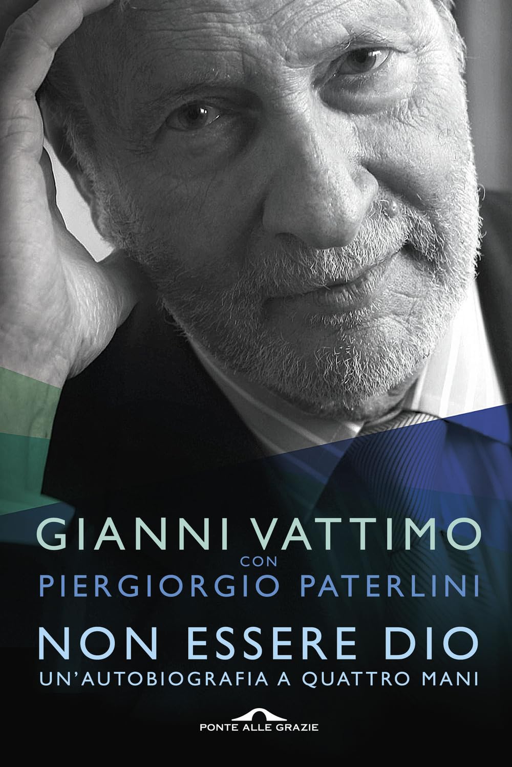 Non essere Dio. Un'autobiografia a quattro mani book