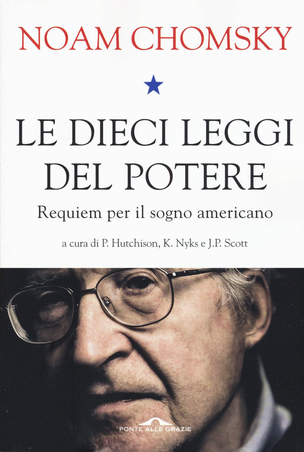 Le dieci leggi del potere. Requiem per il sogno americano book