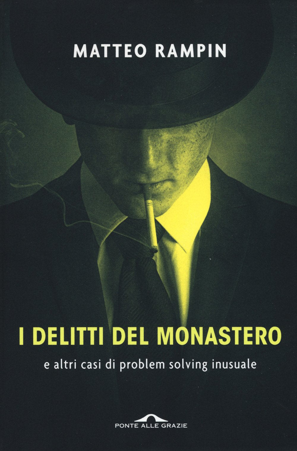 I delitti del monastero e altri casi di problem solving inusuale (Saggi di terapia breve) Medicine