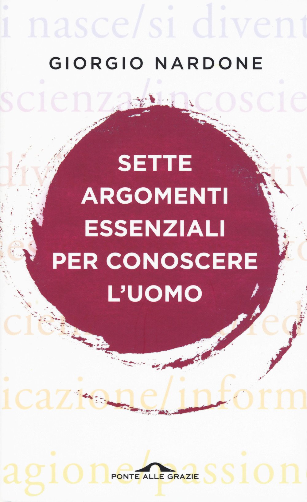 Sette argomenti essenziali per conoscere l'uomo book