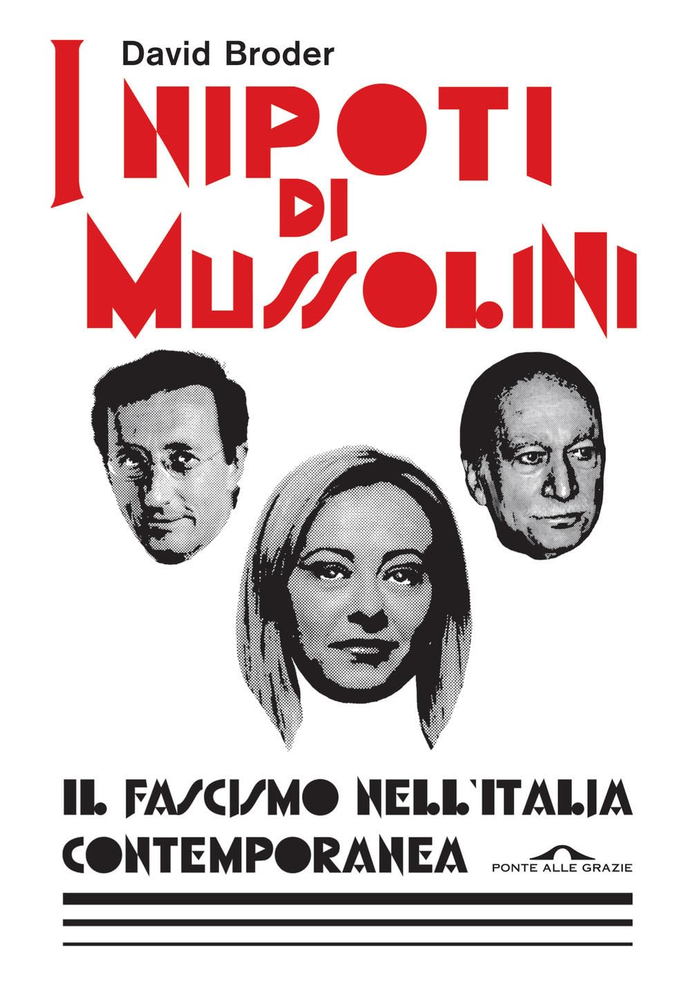 I nipoti di Mussolini. Il fascismo nell'Italia contemporanea Business, Finance & Career