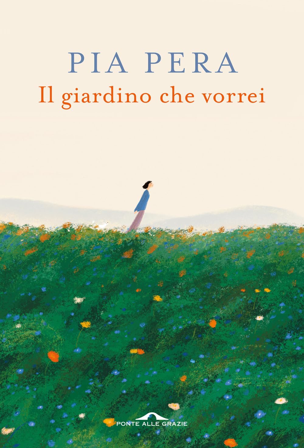 Il giardino che vorrei. Nuova ediz. (Fuori collana) Essays & Short Stories