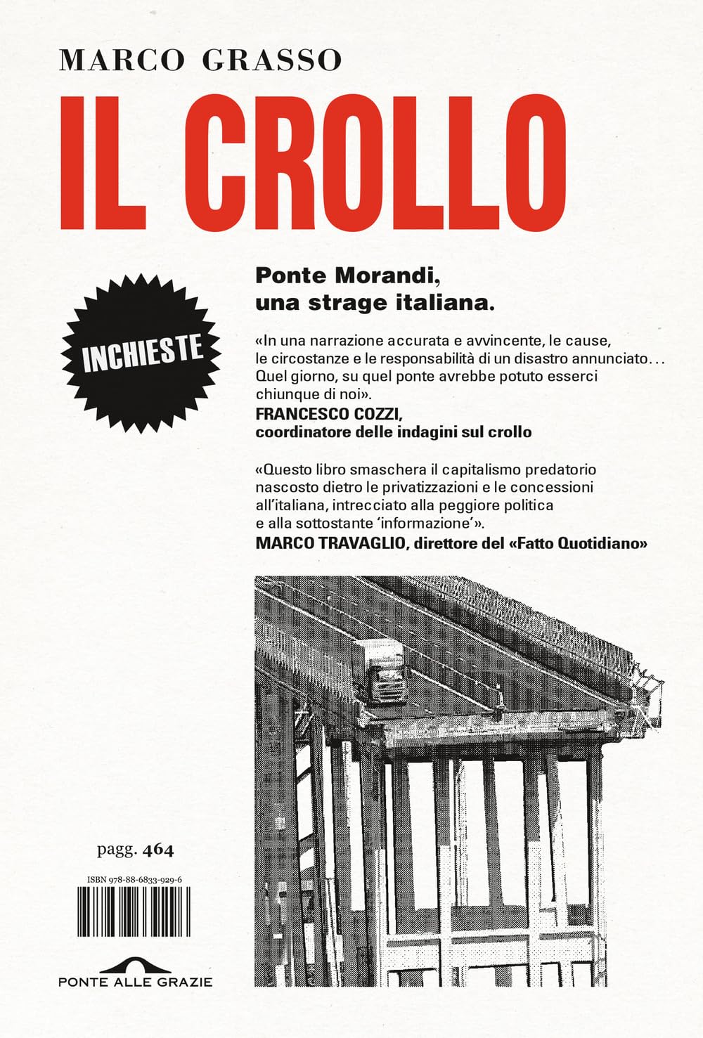 Il crollo. Ponte Morandi, una strage italiana book
