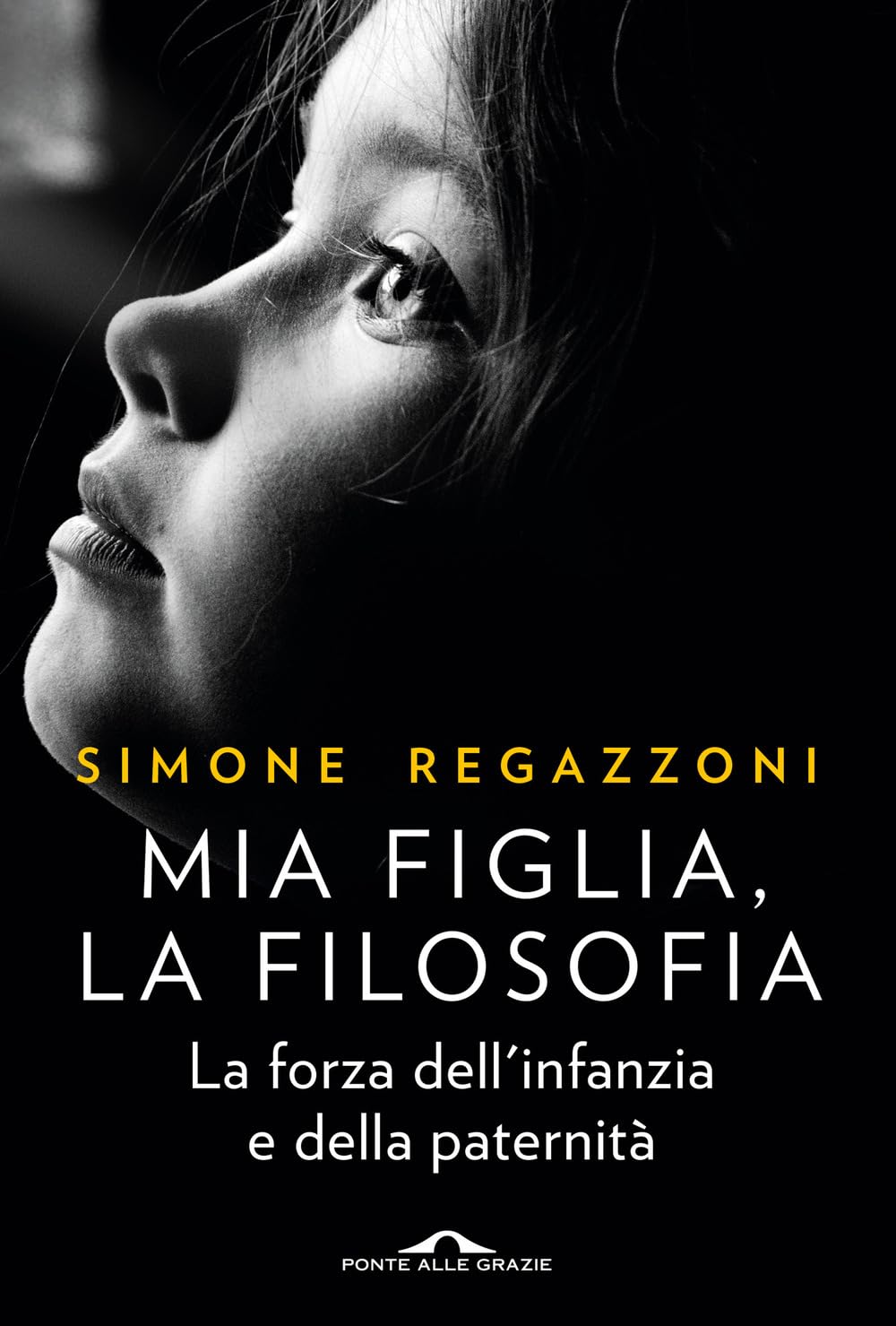 Mia figlia, la filosofia (Saggi) Philosophy