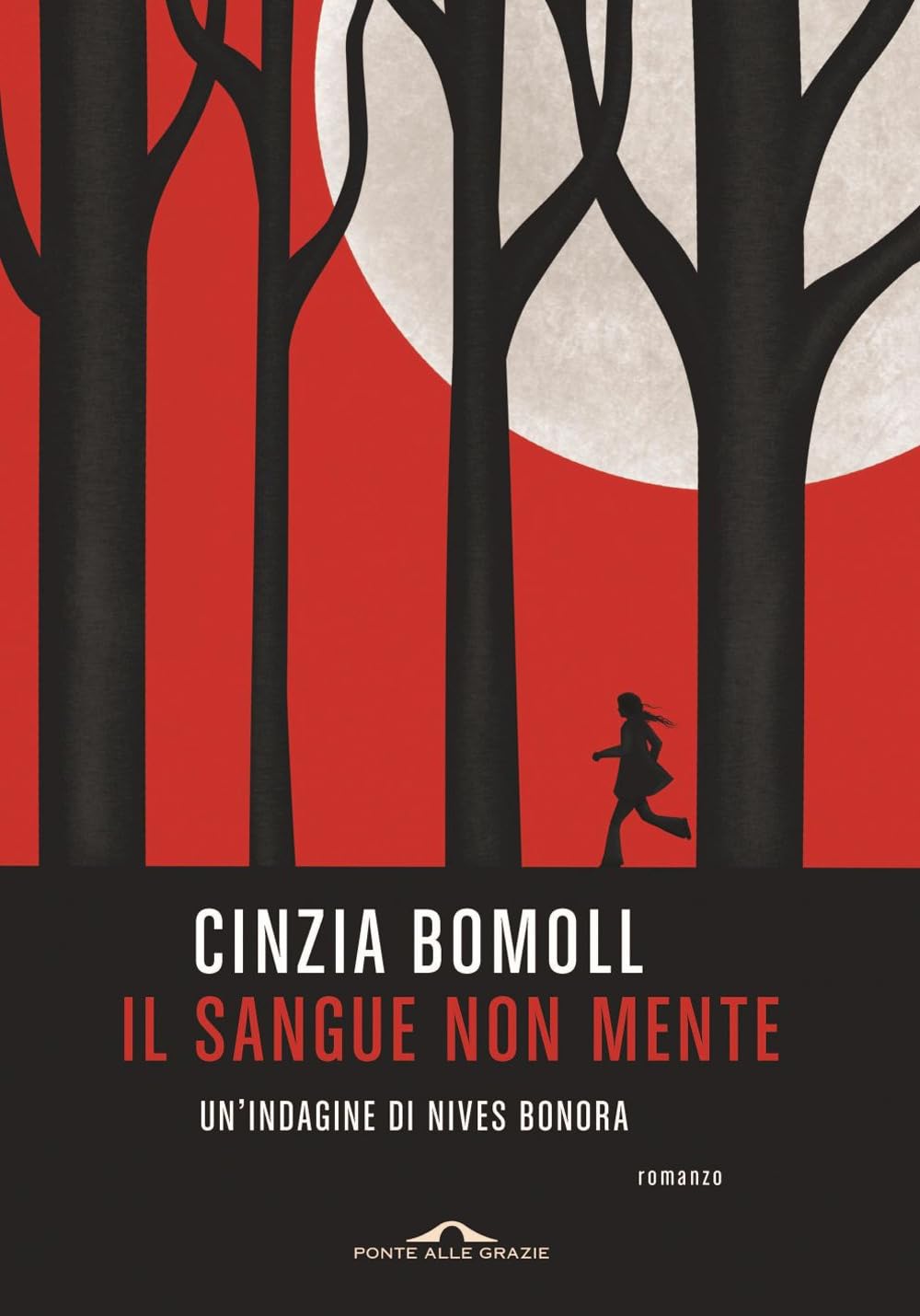 Il sangue non mente. Un'indagine di Nives Bonora (Scrittori) Contemporary literature