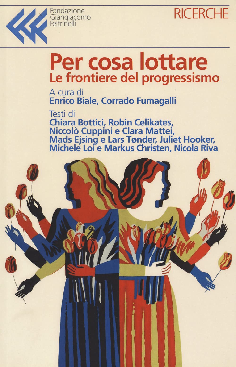 Per cosa lottare. Le frontiere del progressismo book