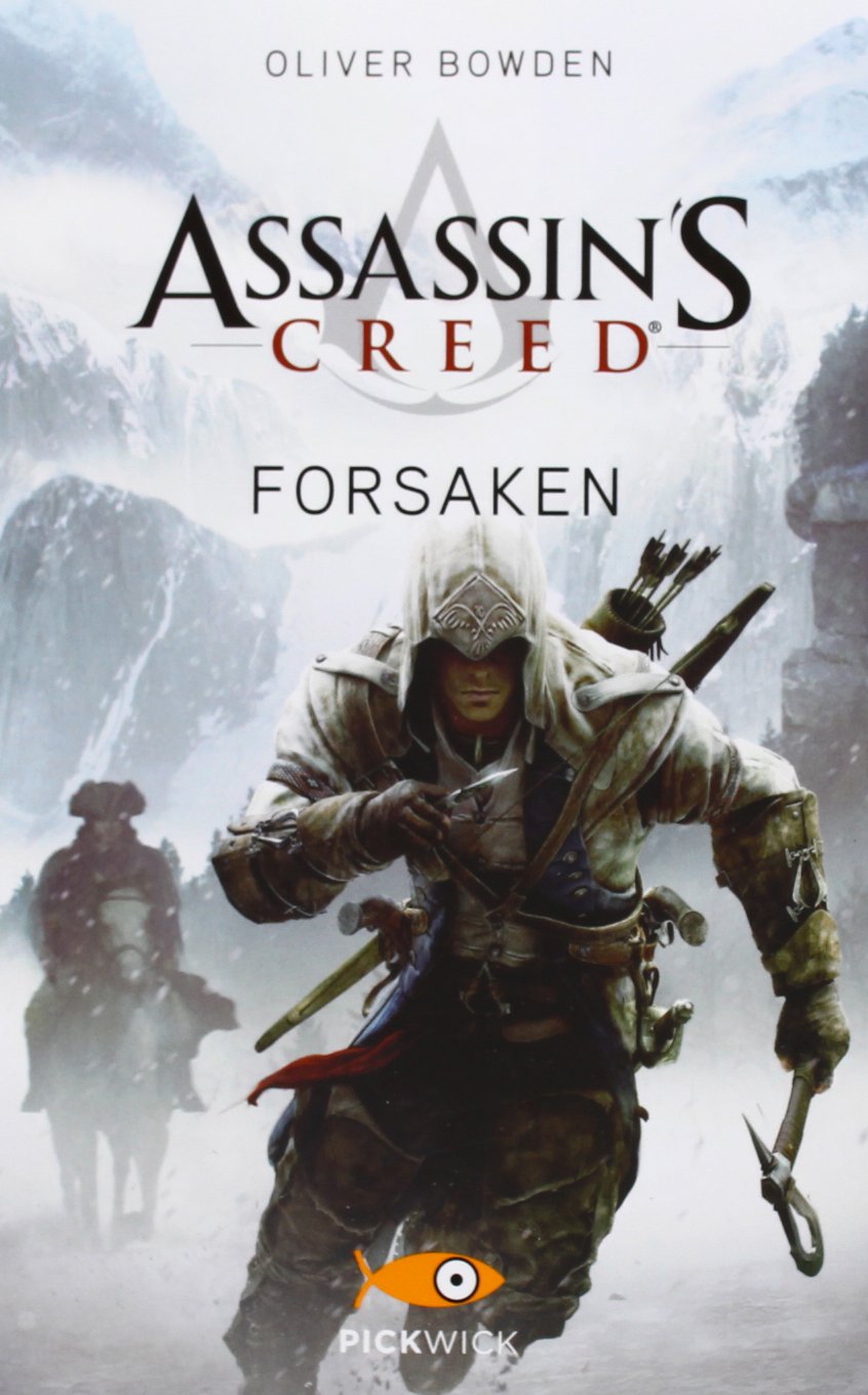 Assassin's Creed. Forsaken (Pickwick) Contemporary literature