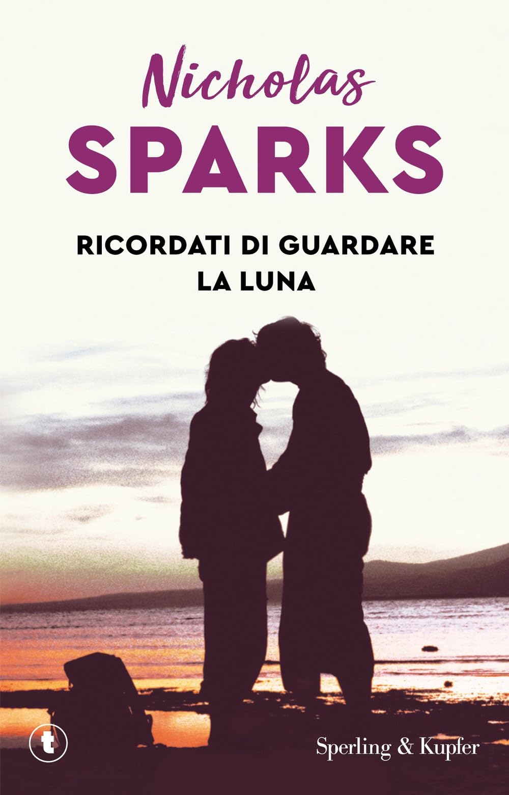Ricordati di guardare la luna (Tascabili Sperling) Contemporary literature