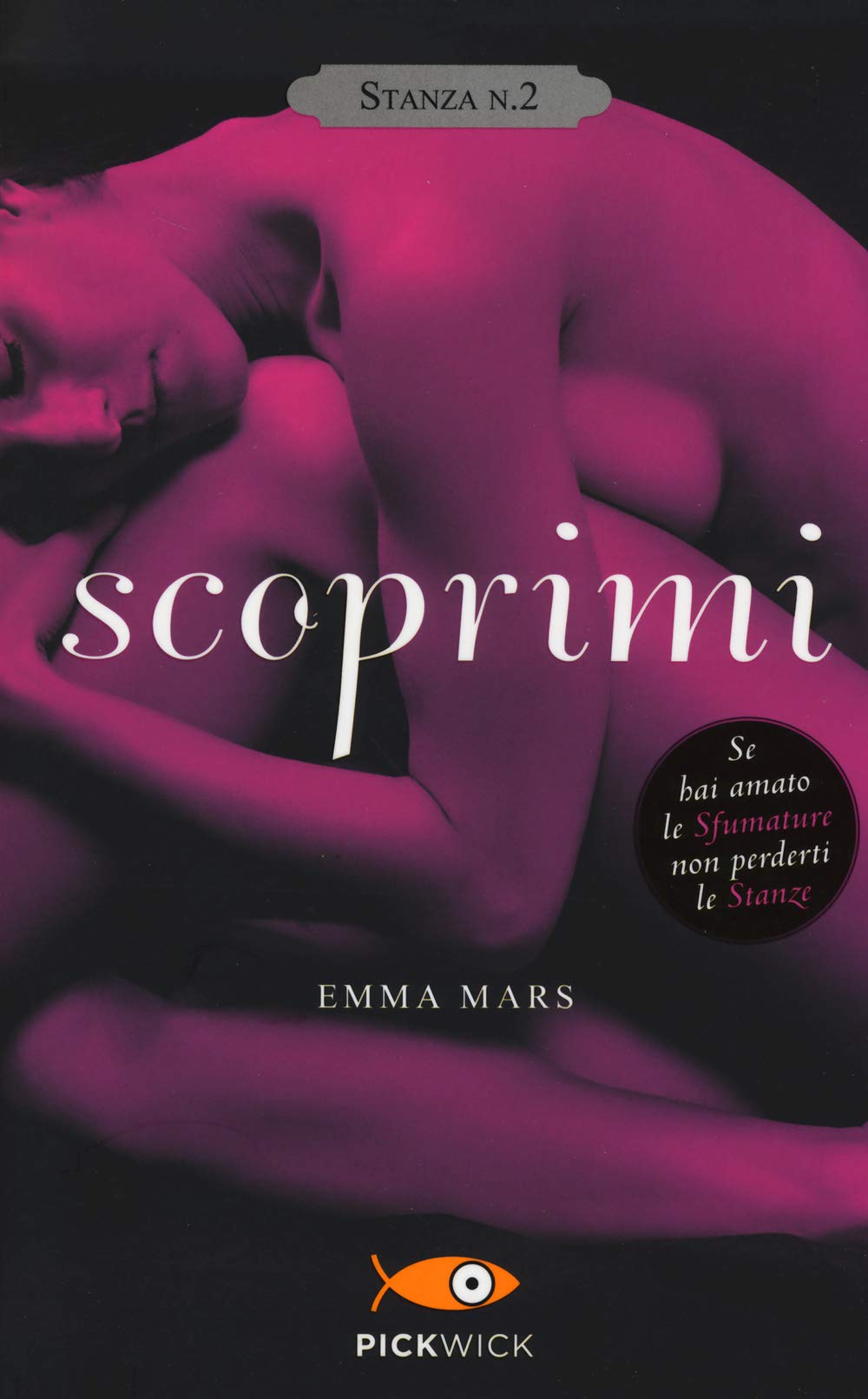 Scoprimi. Stanza n. 2. La trilogia delle stanze book