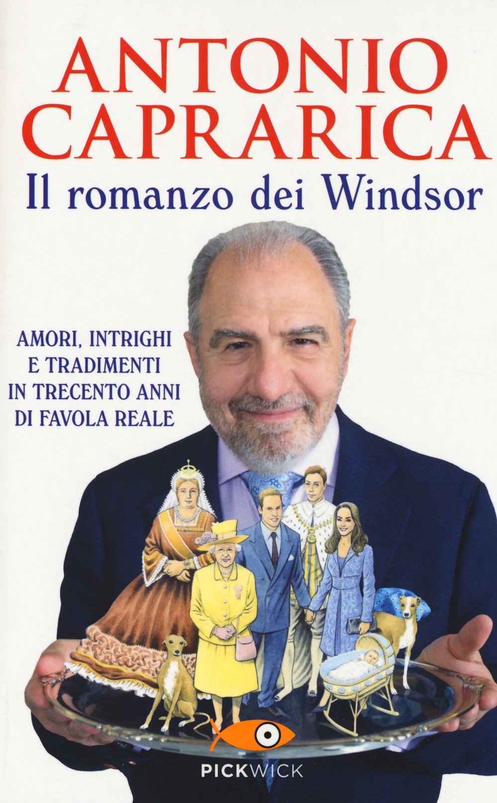Il romanzo dei Windsor (Pickwick) Contemporary literature