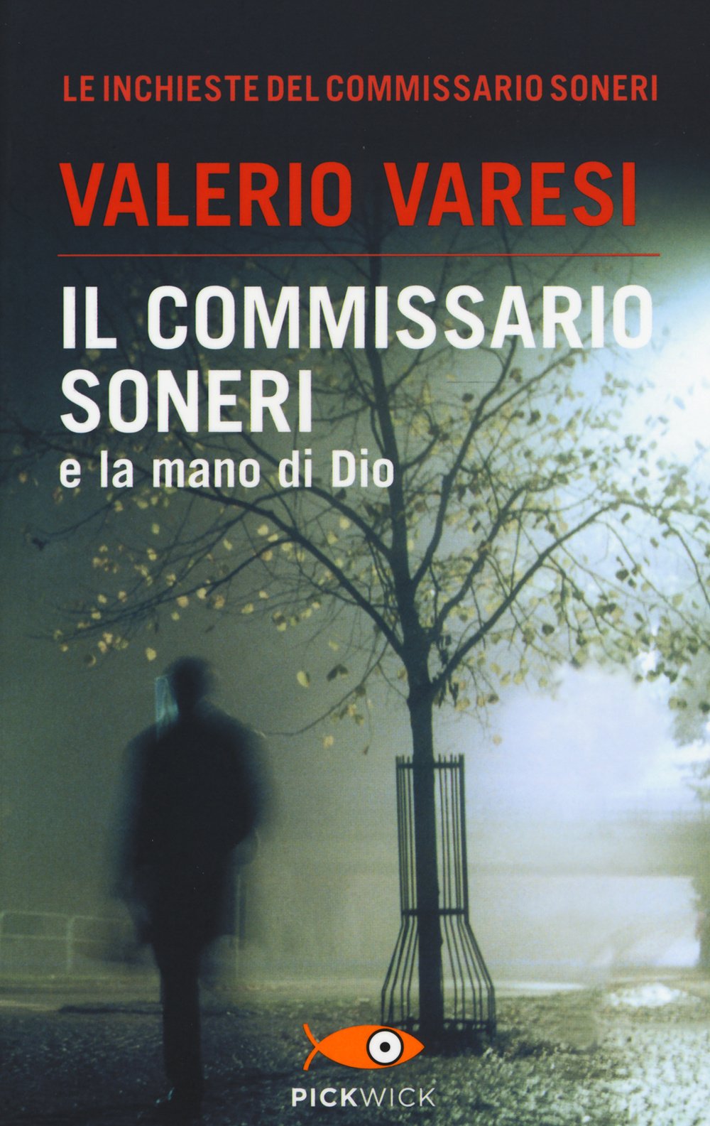 Il commissario Soneri e la mano di Dio book