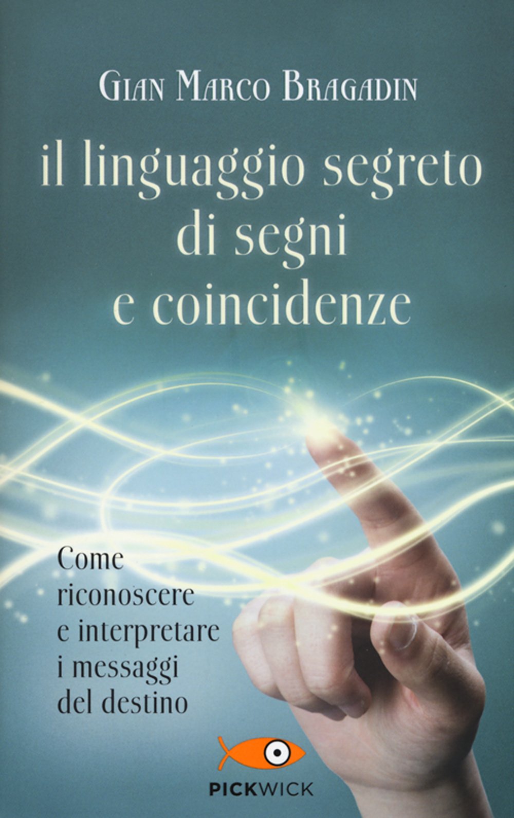 Il linguaggio segreto di segni e coincidenze Religion & Esotericism