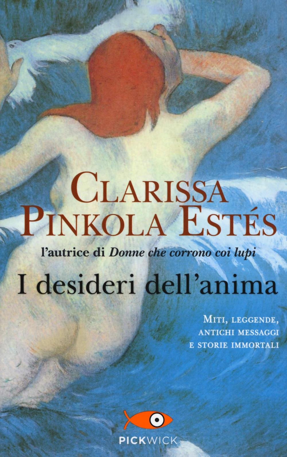 I desideri dell'anima (Pickwick) Books