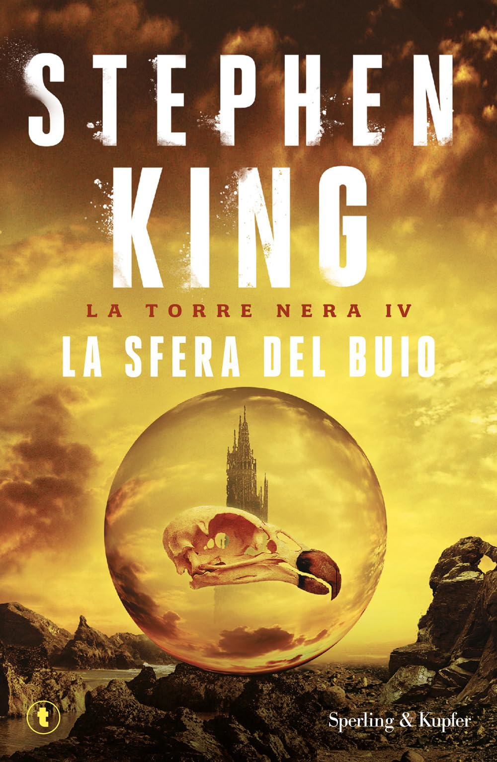La sfera del buio. La torre nera (Pickwick Big) Horror & Mystery
