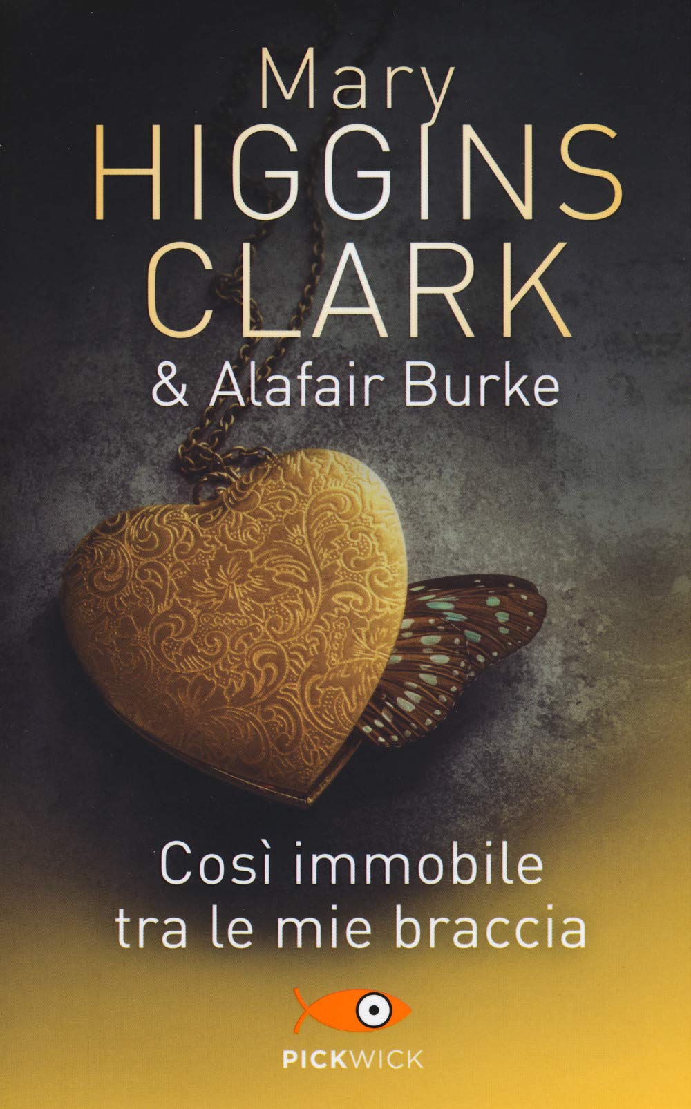 Così immobile tra le mie braccia (Pickwick) Contemporary literature