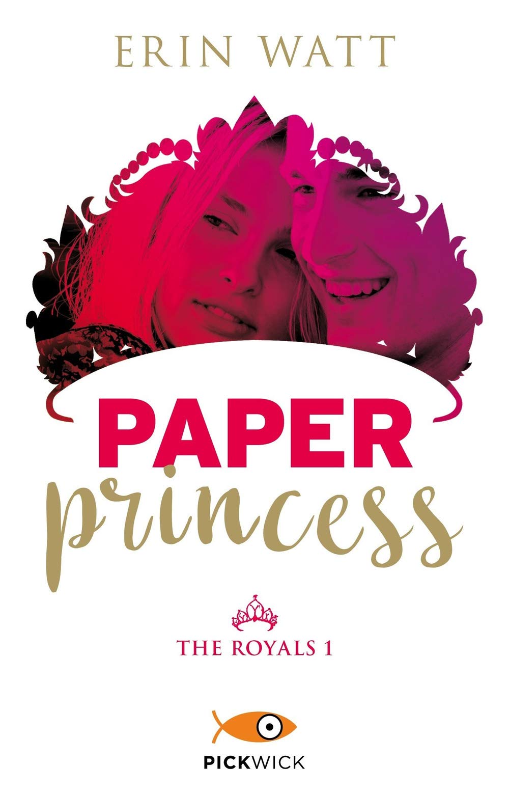 Paper princess. The Royals (Pickwick) Contemporary literature