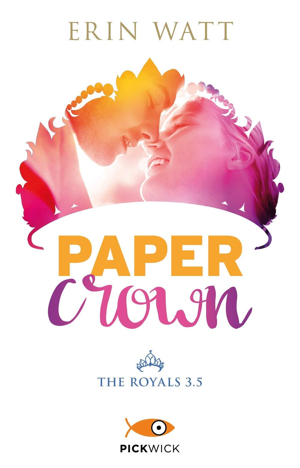 Paper crown. The Royals (Pickwick) Contemporary literature