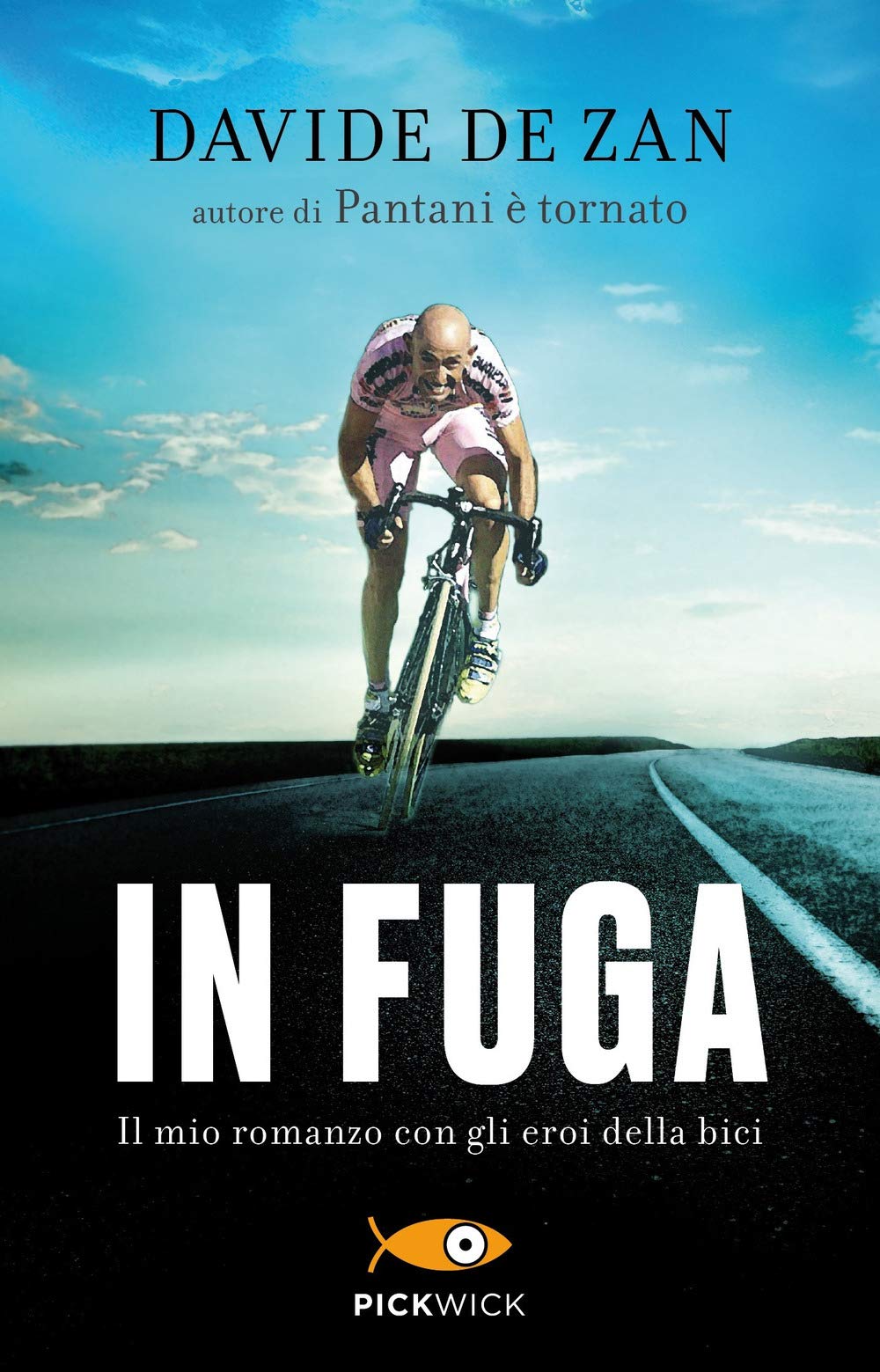 In fuga. Il mio romanzo con gli eroi della bici Sports
