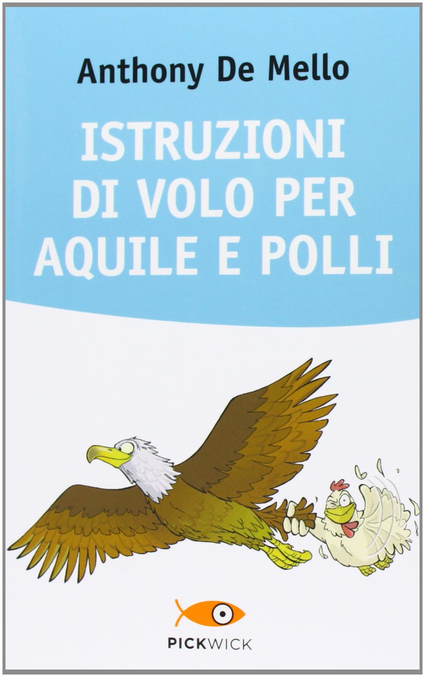 Istruzioni di volo per aquile e polli Philosophy