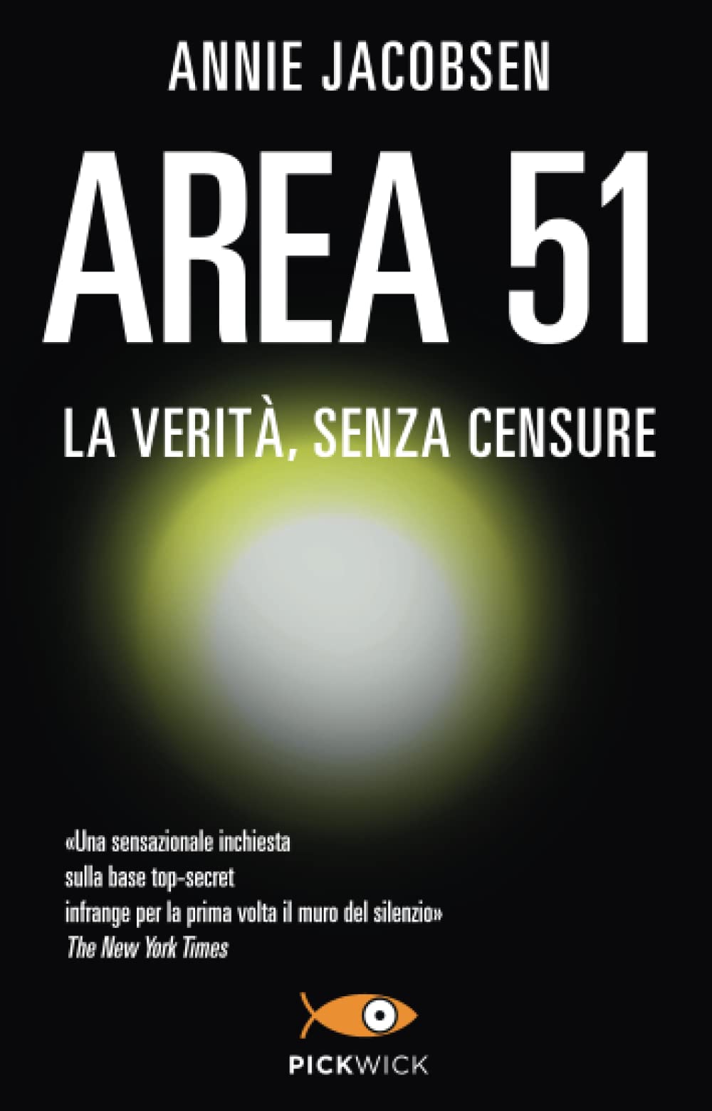Area 51. La verità, senza censure book