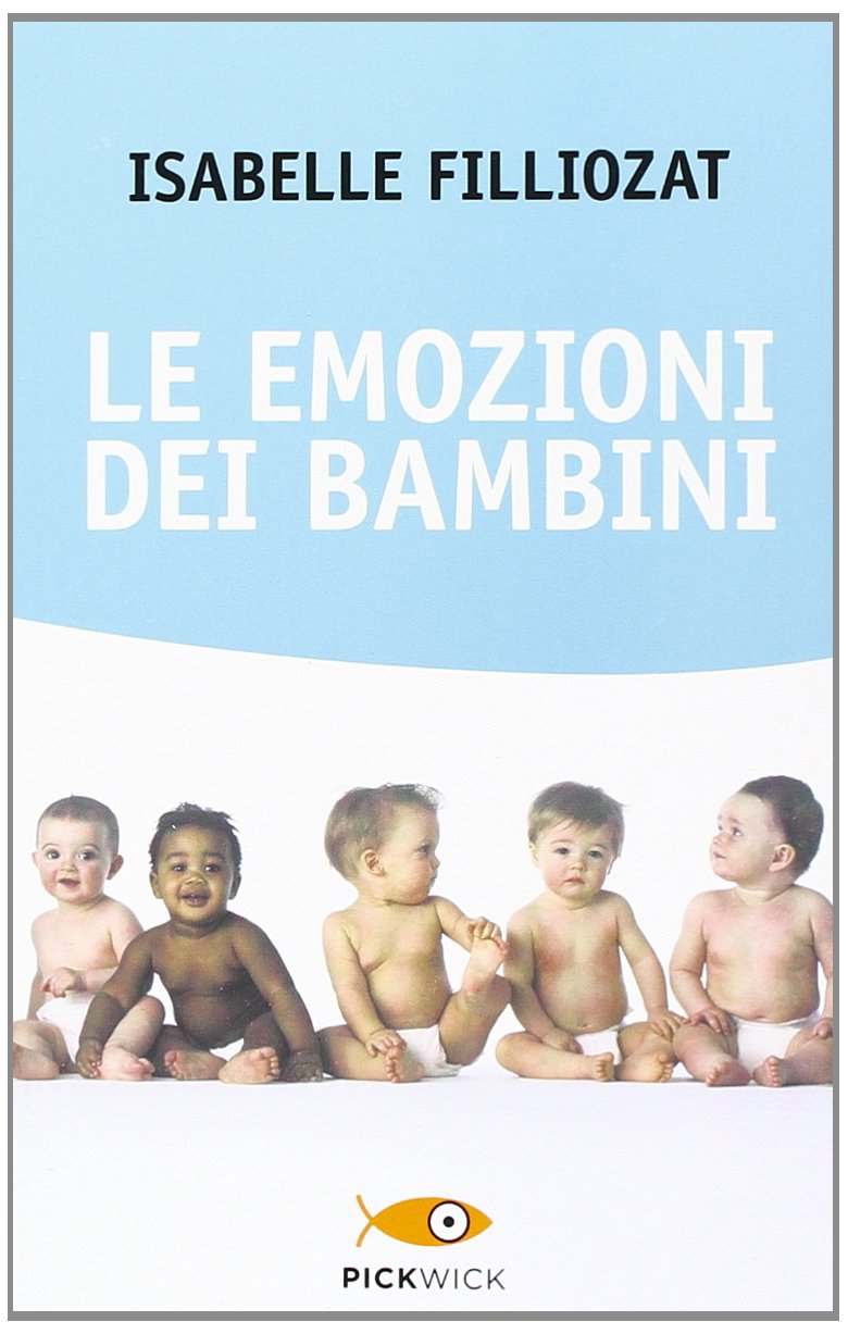Le emozioni dei bambini (Pickwick. Wellness) Books