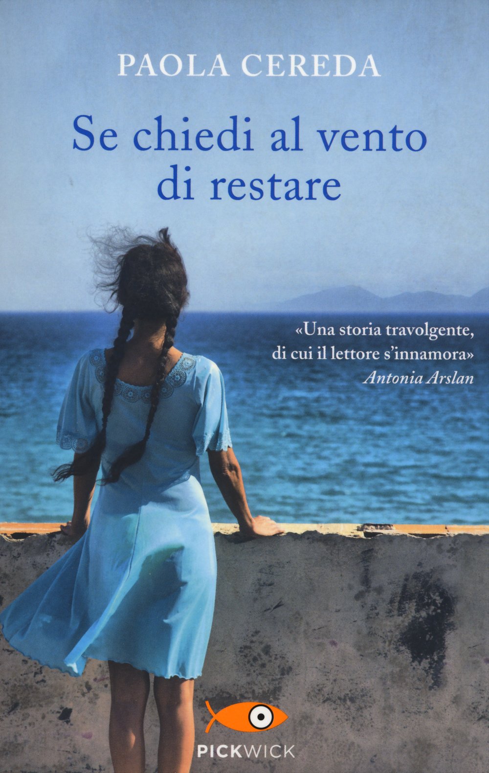 Se chiedi al vento di restare book