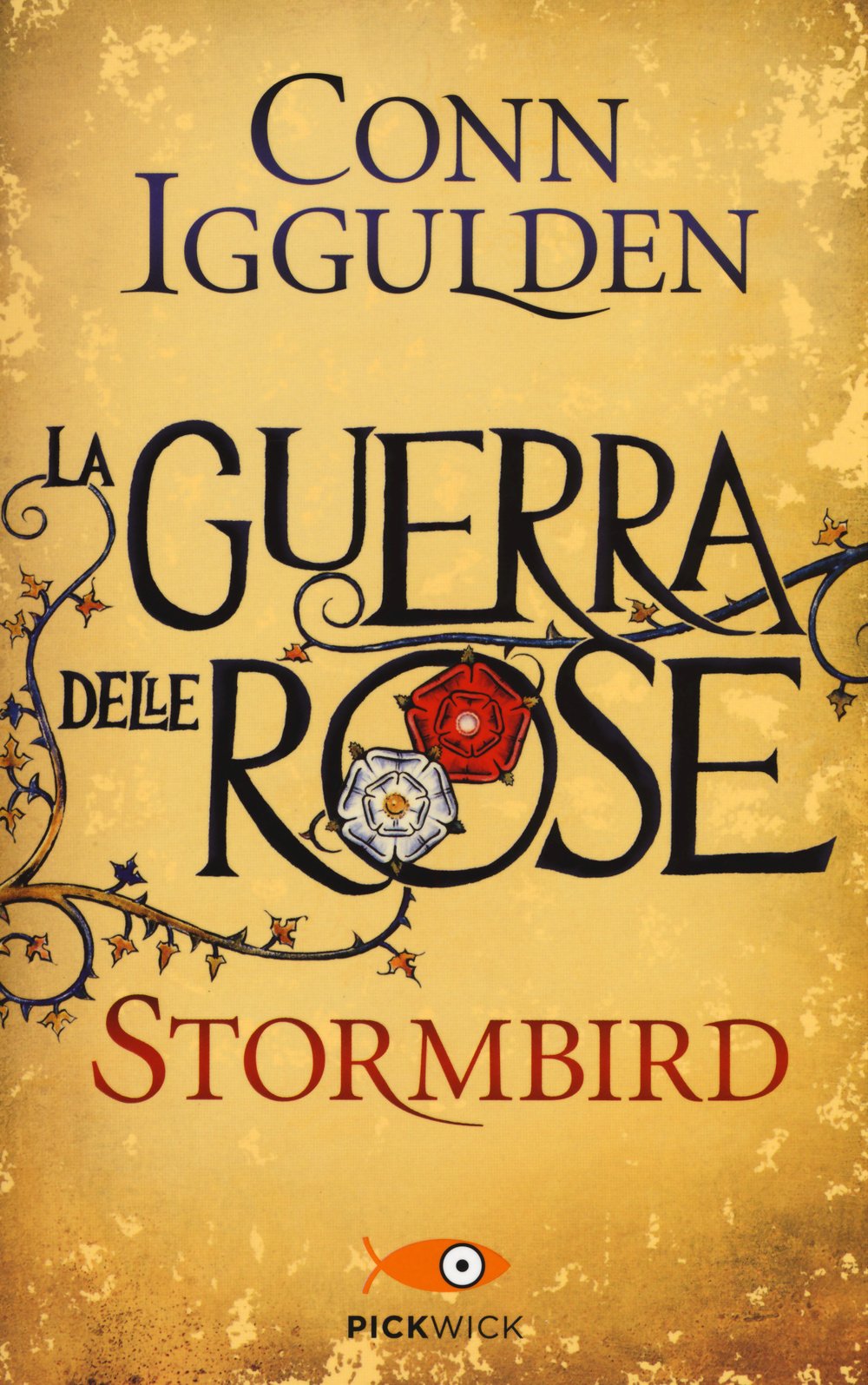 Iggulden, C: Stormbird. La guerra delle Rose book
