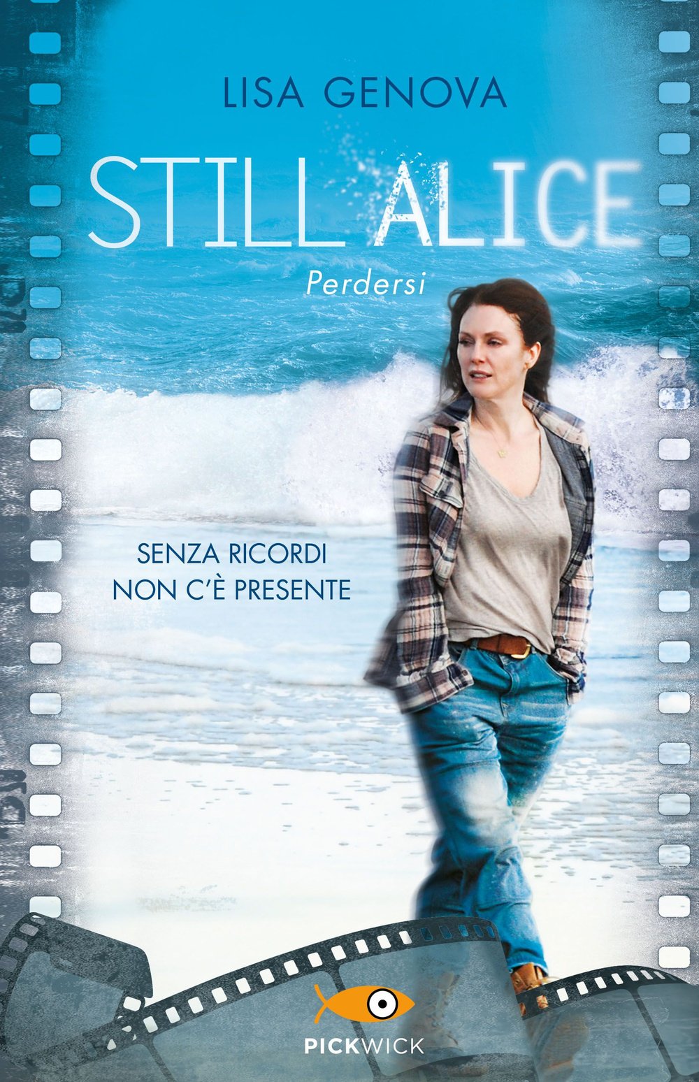Still Alice. Perdersi. Senza ricordi non c'è presente (Pickwick) Contemporary literature