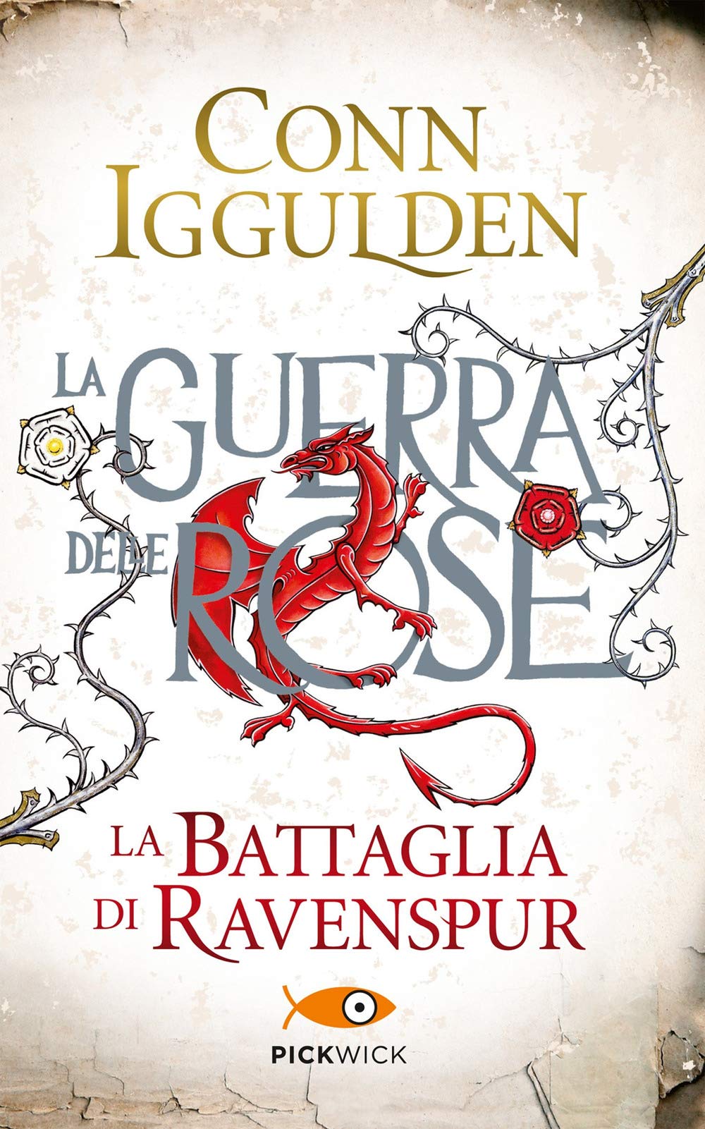 La Battaglia di Ravenspur (Pickwick) Historical Fiction