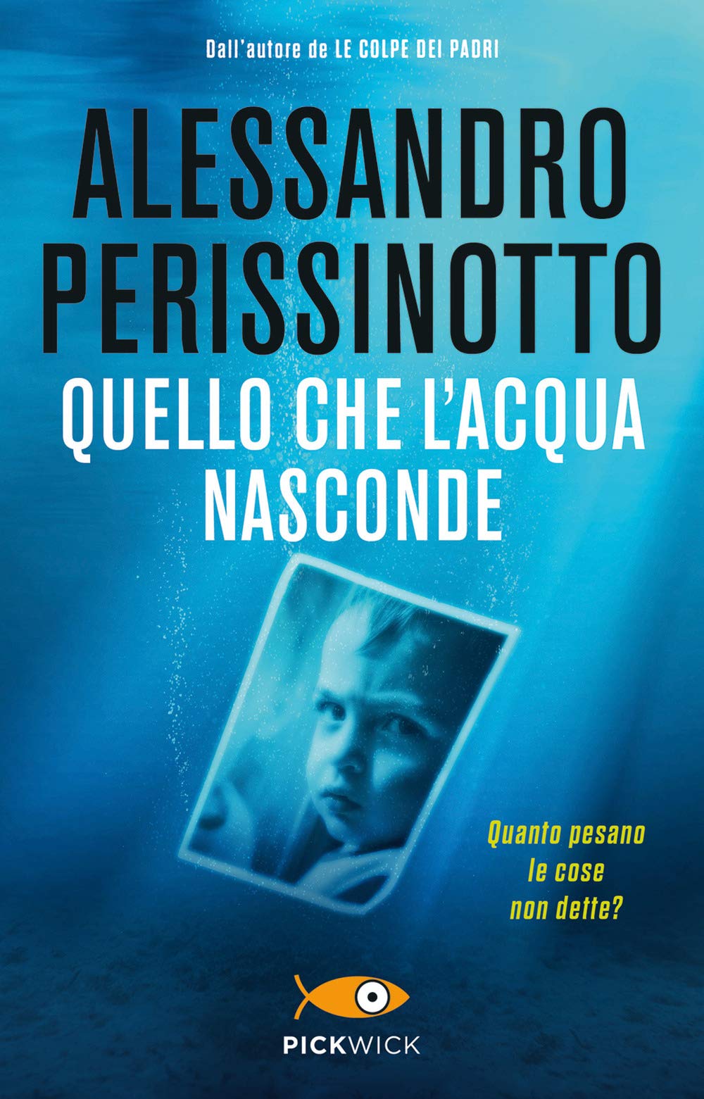 Quello che l'acqua nasconde (Pickwick) Contemporary literature