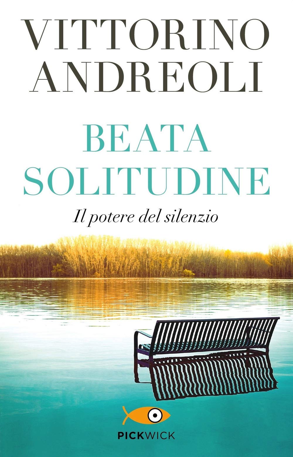 Beata solitudine. Il potere del silenzio book